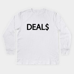 Deals making deals creative design Kids Long Sleeve T-Shirt